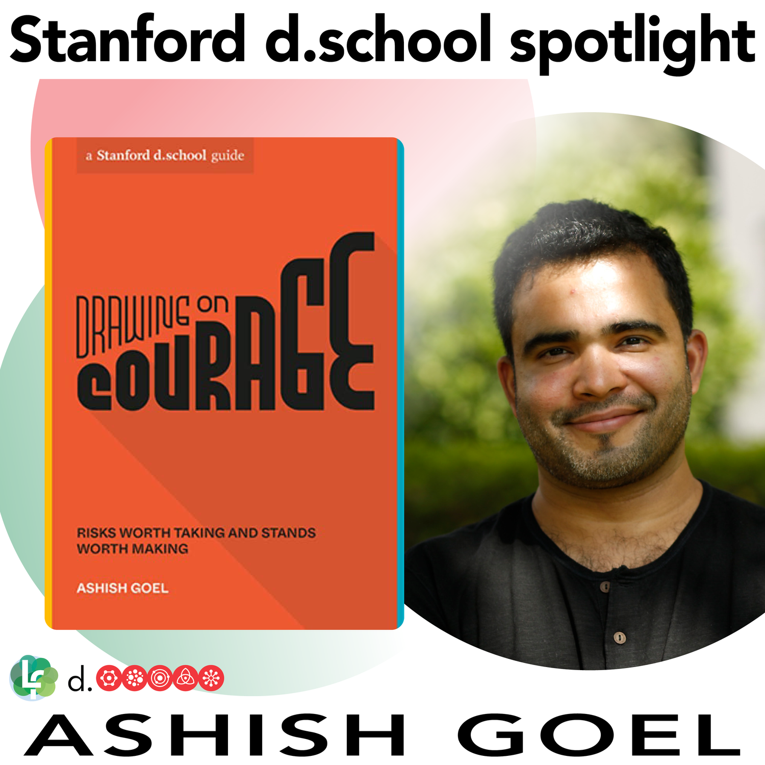 ‘Drawing on Courage’ with Ashish Goel - Stanford d.school Spotlight episode artwork