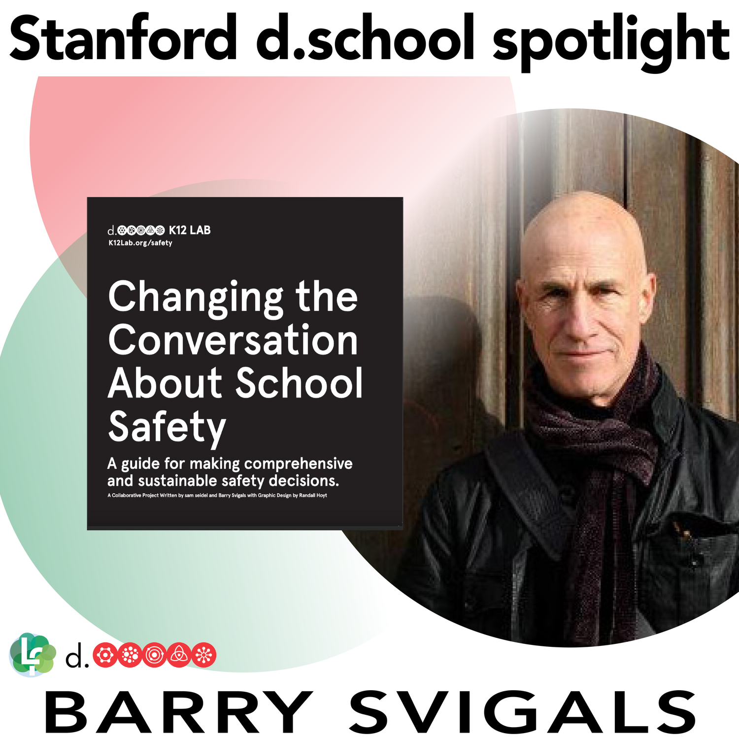 ‘Changing the Conversation about School Safety’ with Barry Svigals - Stanford d.school Spotlight episode artwork