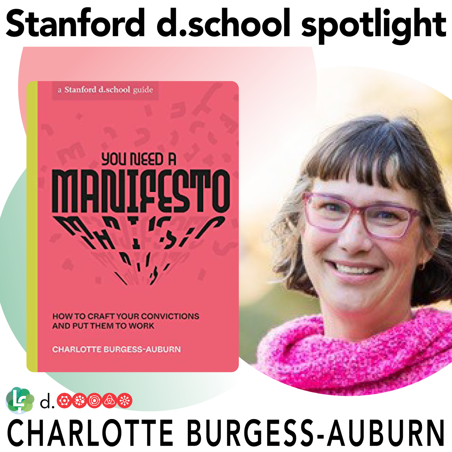You Need A Manifesto with Charlotte Burgess-Auburn - Stanford d.school Spotlight episode artwork