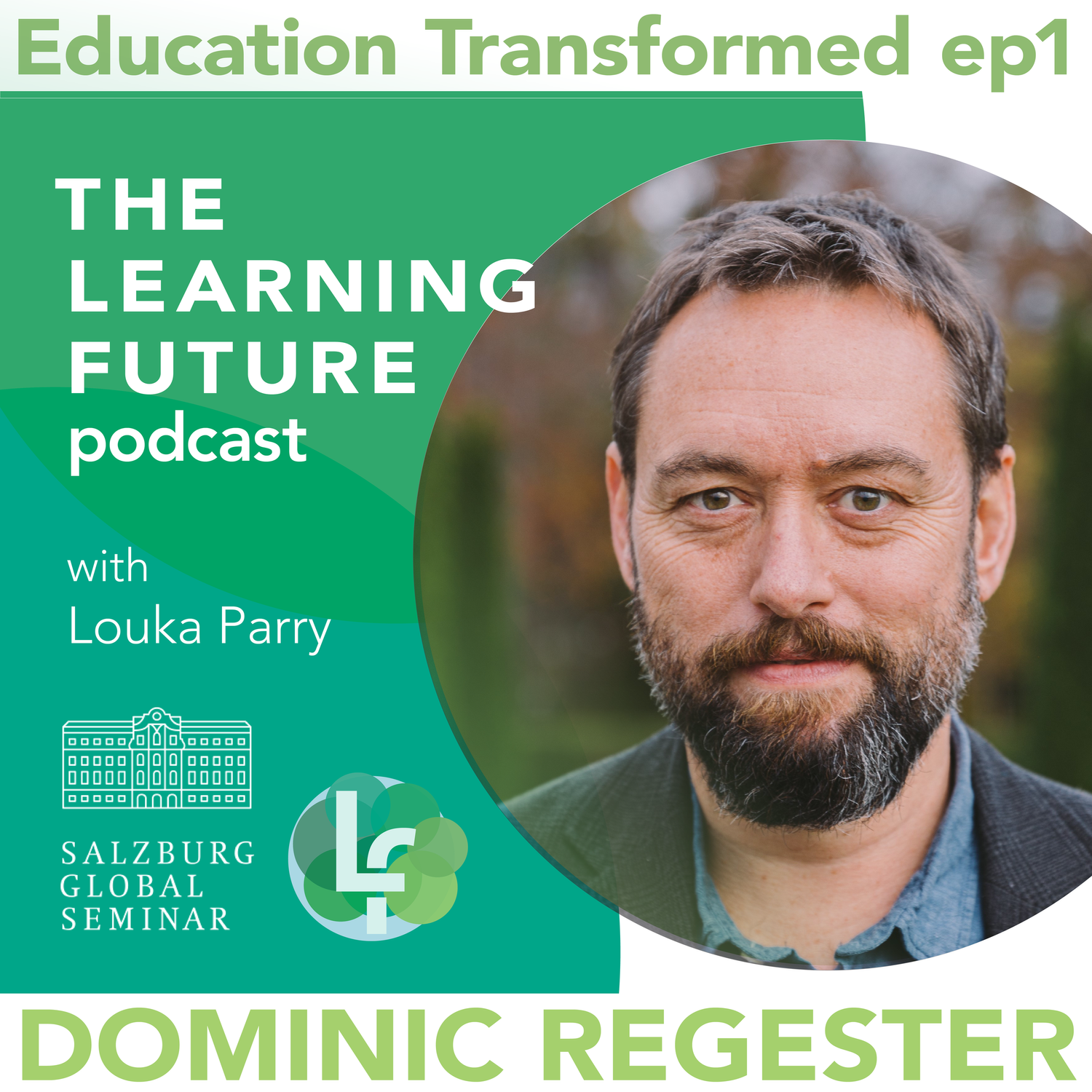Education Transformation: Dominic Regester episode artwork