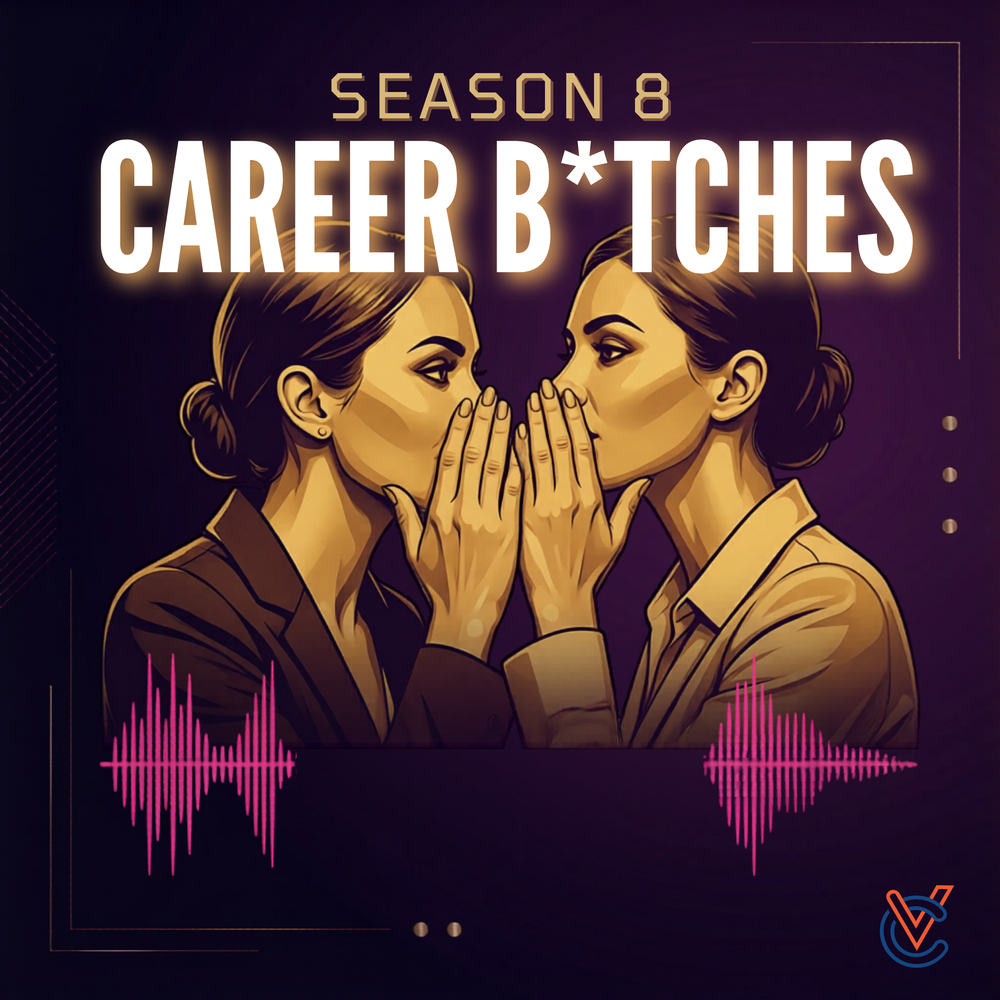 Latest Episode - Career B*tches Podcast 