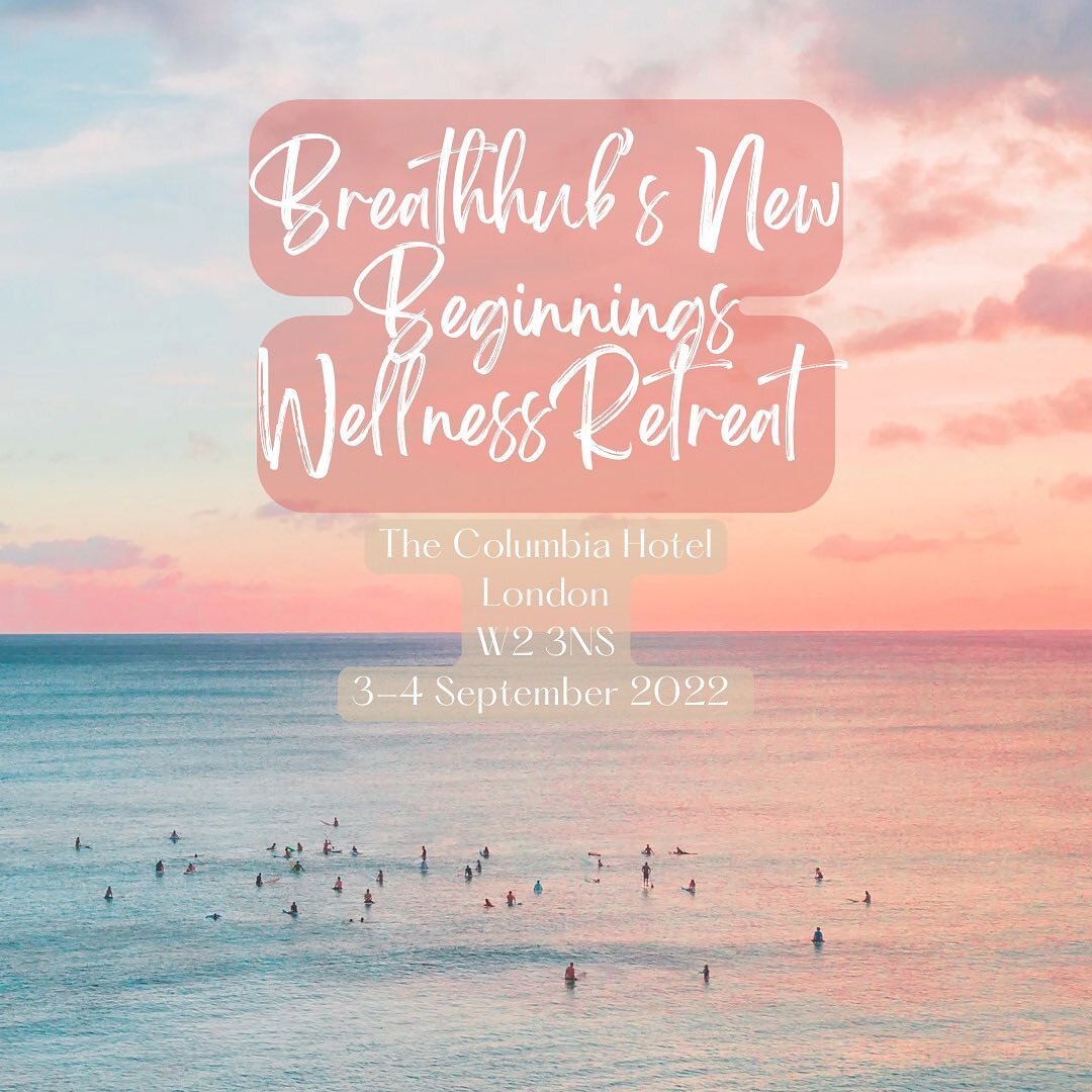 NEW BEGINNINGS RETREAT - 3rd and 4th September - come to 1 or both days :)
The Columbia, London.

It is your opportunity to rediscover and reconnect. Find the freedom to ultimately change your overall health and wellbeing.

★ Learn techniques that wi