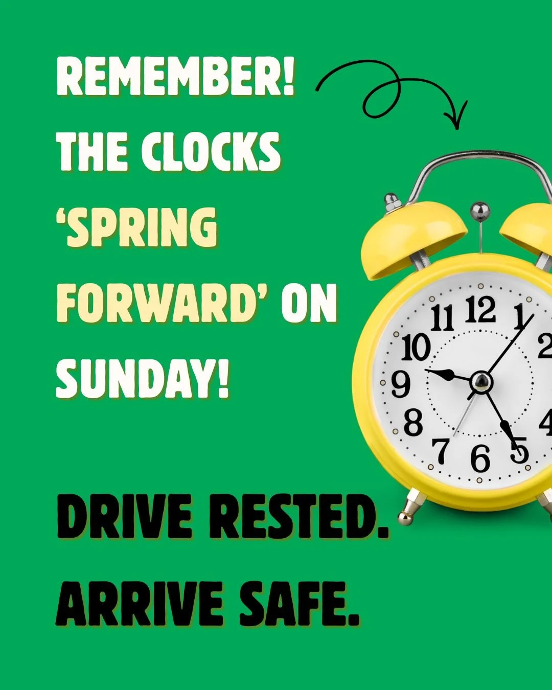 😴🚗 Drowsy Driving Awareness: Remember to &ldquo;Spring Forward&rdquo; This Sunday!

When the clocks change, we lose an hour of sleep ⏰ &mdash; and that can leave many drivers feeling extra tired. Drowsy driving is a form of cognitive distracted dri