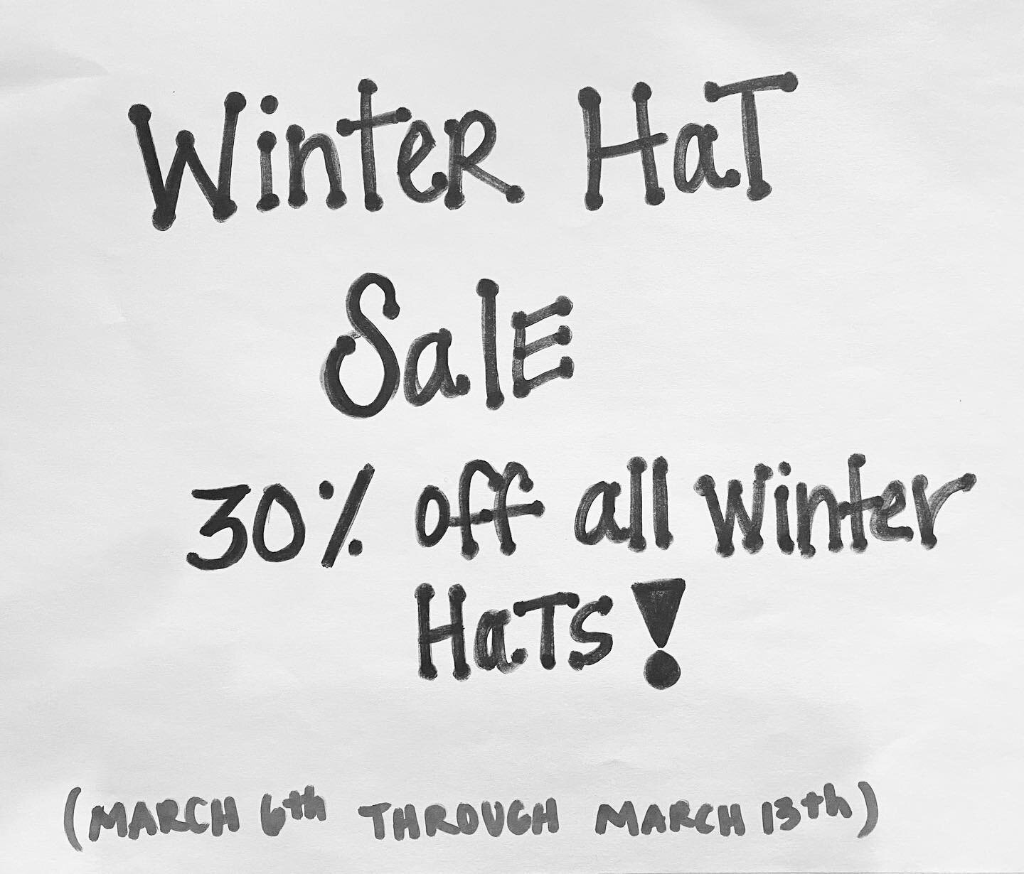 Spring is coming. It&rsquo;s time to make room for Spring Collection, so we&rsquo;re giving 30% off all Winter hats starting 3/6 through 3/13!