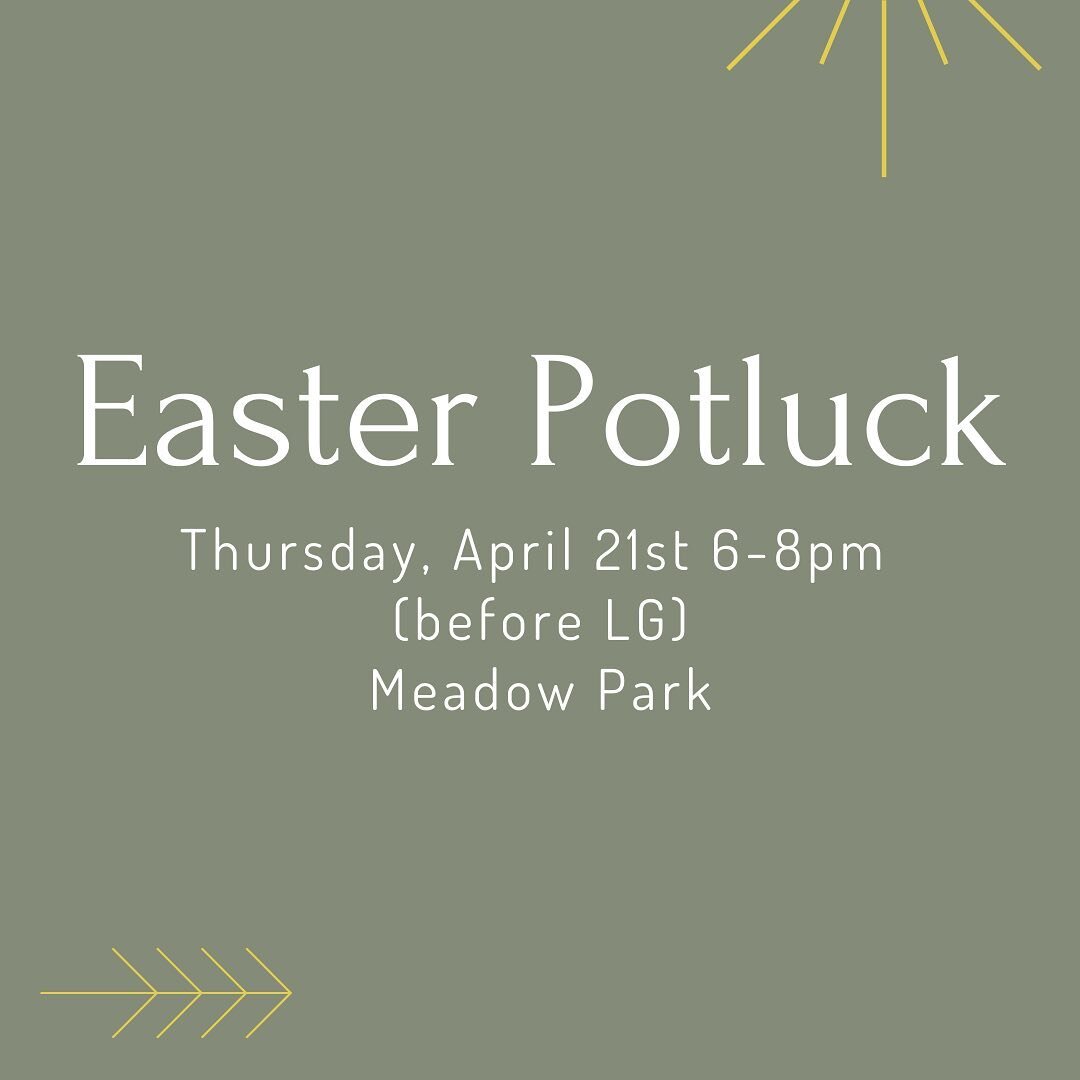 Our Easter potluck will be postponed to 4/21 before Large group! Invite your friends to our Easter Potluck this @ Meadow park!

Bring and share your favorite snack with us! (Nut-free)

Take care!

#epicmovement #epicslo