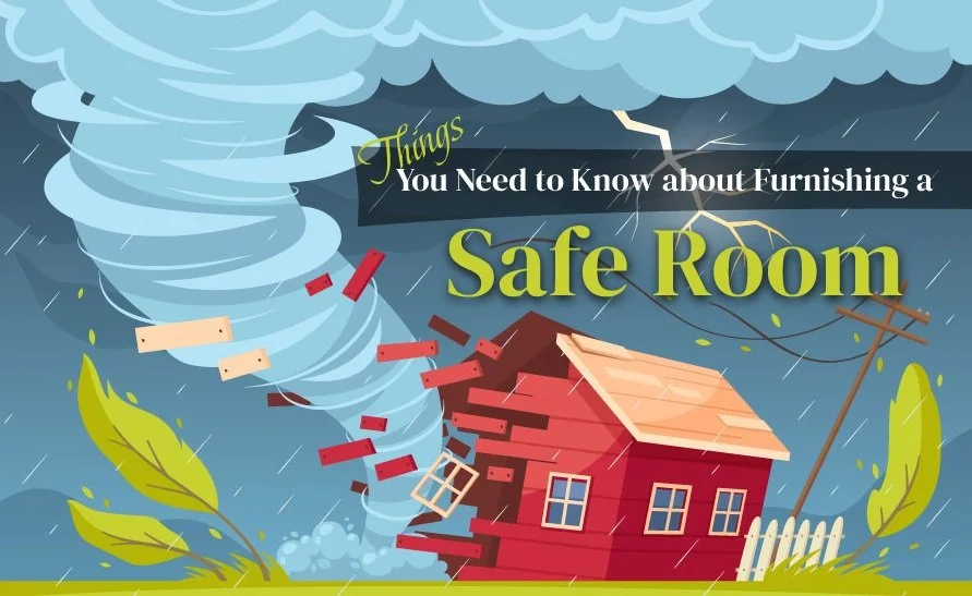 Things You Need to Know About Furnishing a Safe Room