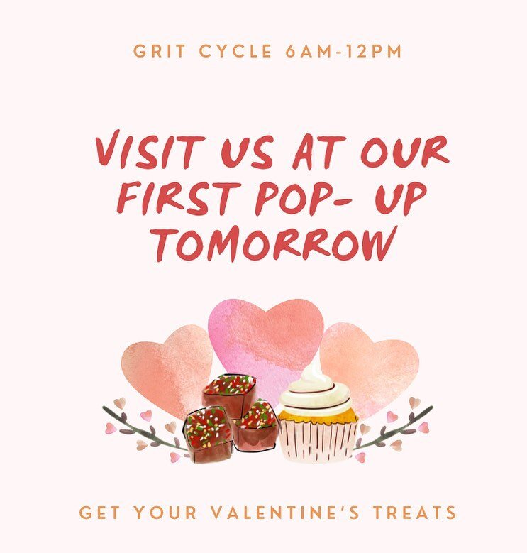 Still need to place an order for Valentine&rsquo;s day? You&rsquo;re in luck! Come visit us at Grit Cycle tomorrow at our pop-up from 6am-12 pm to pick up some sweets! Hope to see you there 🥰🌹