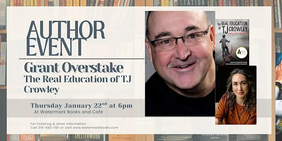 Watermark Books &amp; Café Presents: The Real Education of TJ Crowley — Live in Wichita