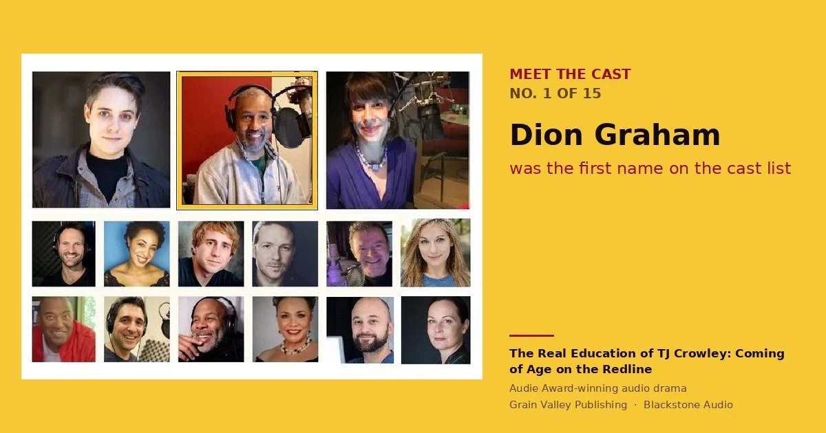Dion Graham was the first name on the cast list