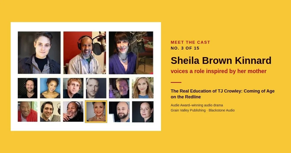 Sheila Brown Kinnard marked in the cast collage for the TJ Crowley audio drama.
