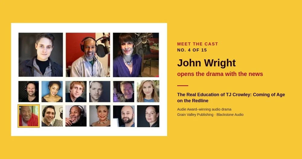 John Wright marked in the cast collage for the TJ Crowley audio drama.