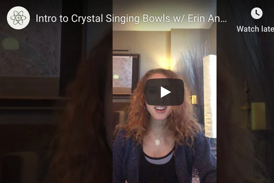 (9 min CLASS) Intro to Crystal Singing Bowls w/ Erin Anderson Kipp