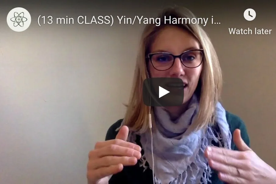 (13 min CLASS) Yin/Yang Harmony in the Body &amp; the Earth w/ Sophia Bouwens