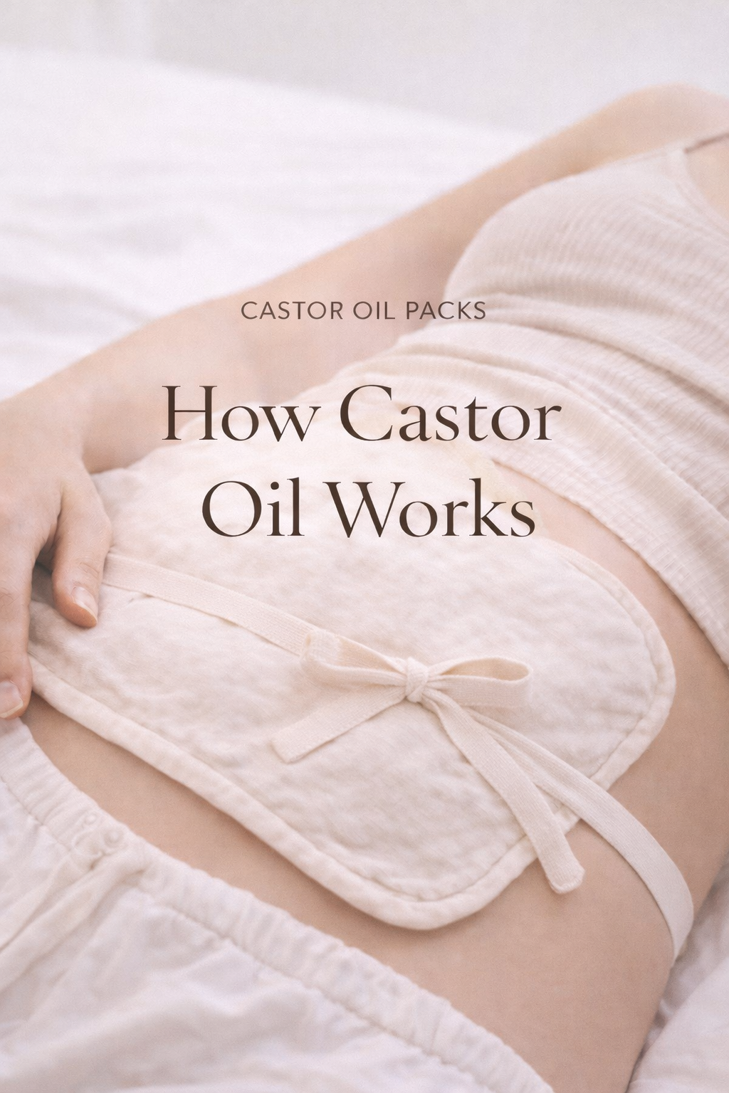 Why I Love Castor Oil Packs