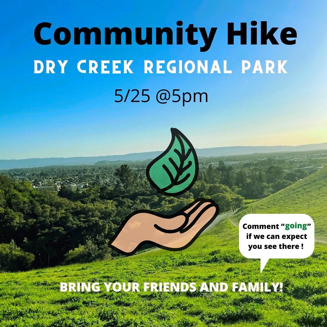 Hope to see you there! 5/25 @5pm at Dry Creek Regional Park. Bring your friends and family :)