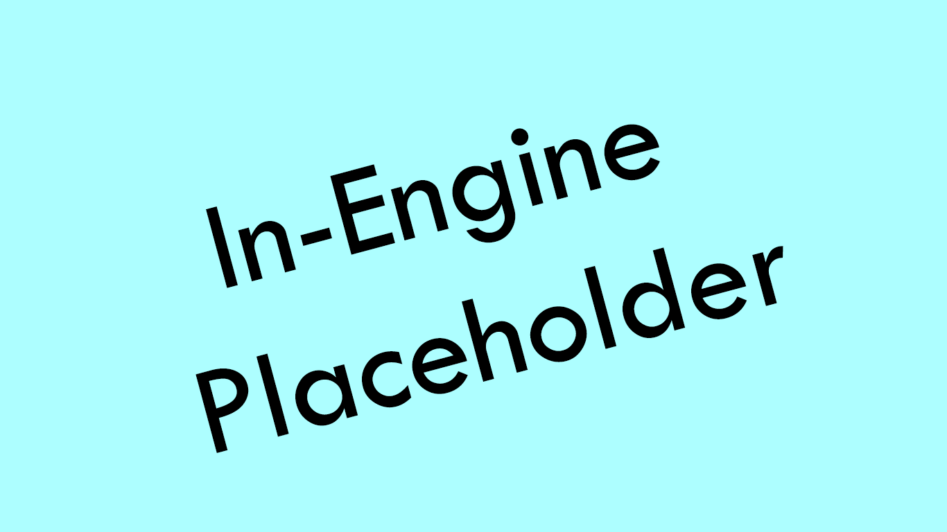 inEnginePlaceholder.png