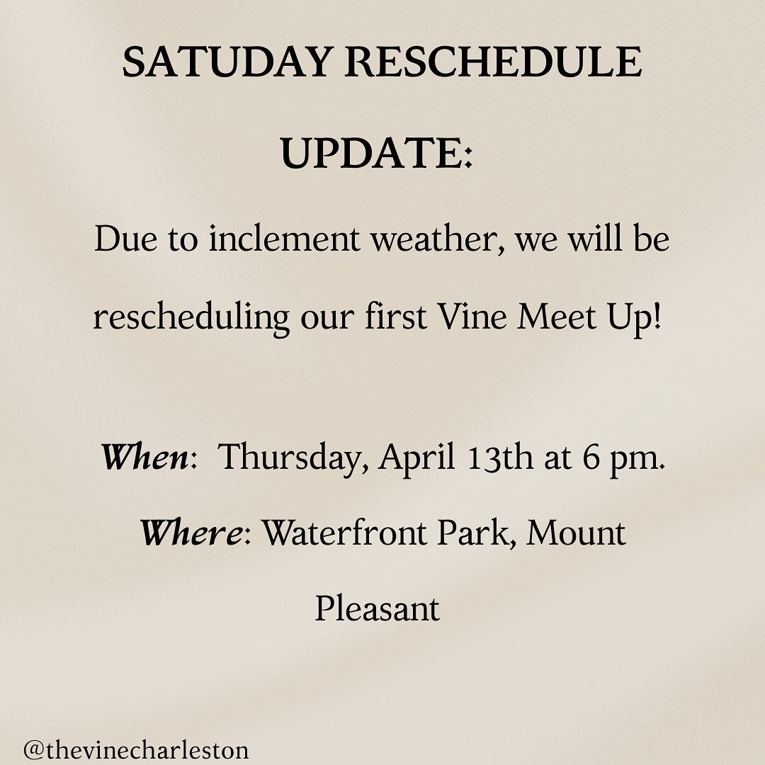 Rain Rain go away 🌧️ ☔️ 

Due to inclement weather, we will be rescheduling our first Vine meet up to Thursday April 12th at 6 pm (rain or shine)! 

We can&rsquo;t wait to see you there! ✨