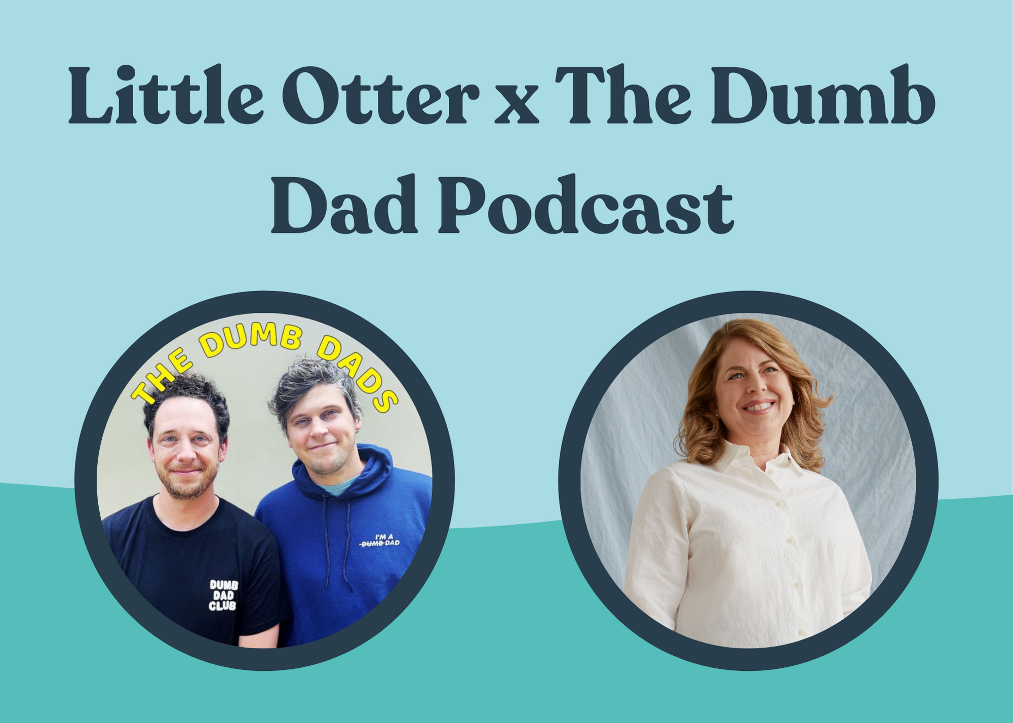 Tips for Parental Peace of Mind with The Dumb Dads