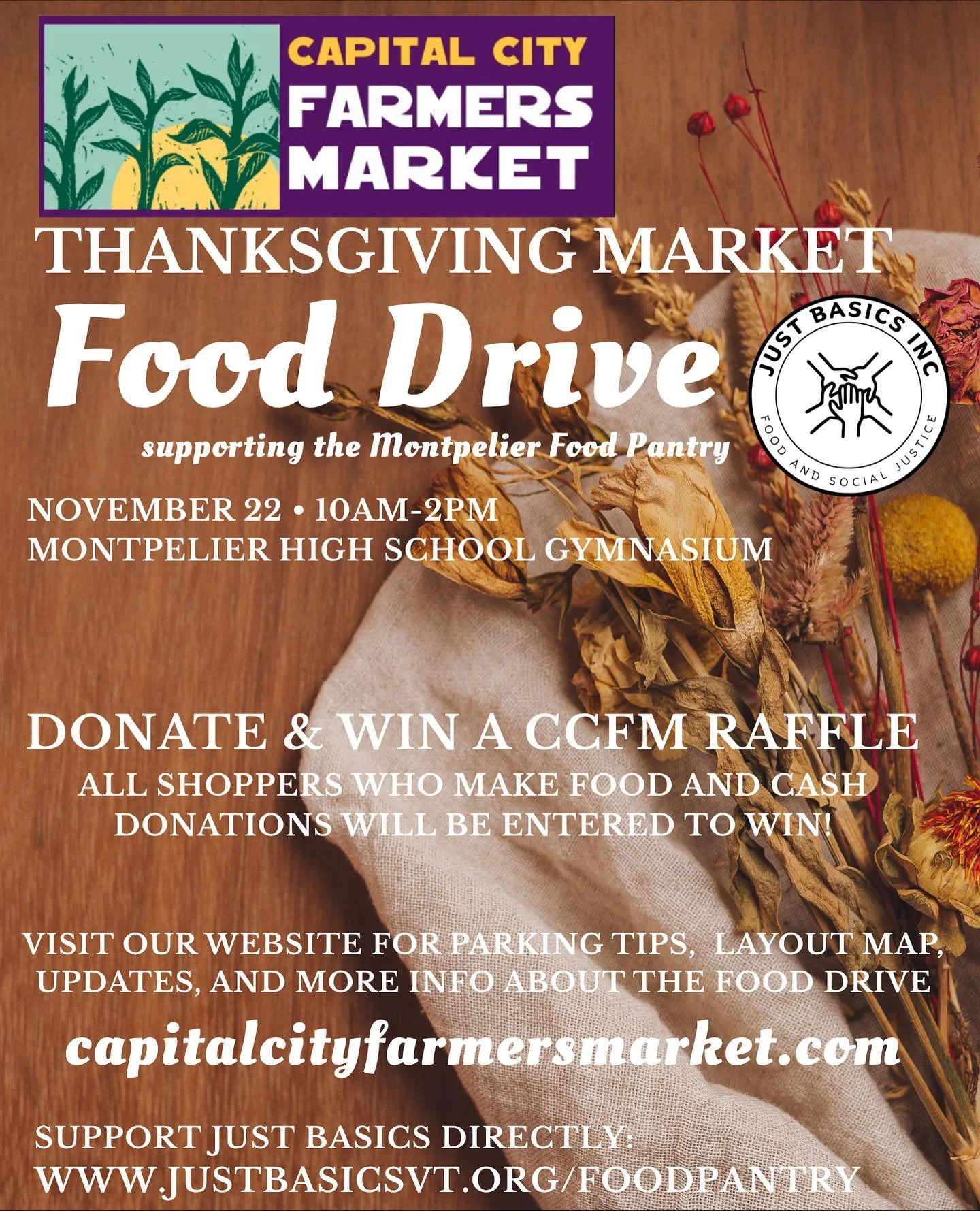 Support you Favorite Farmers, Craftspeople, and Food Vendors at Capital City Farmers Market&rsquo;s Thanksgiving Market and Food Drive THIS Saturday, from 10am to 2pm at the Montpelier High School Gym! Meet all your shopping needs, and support your n
