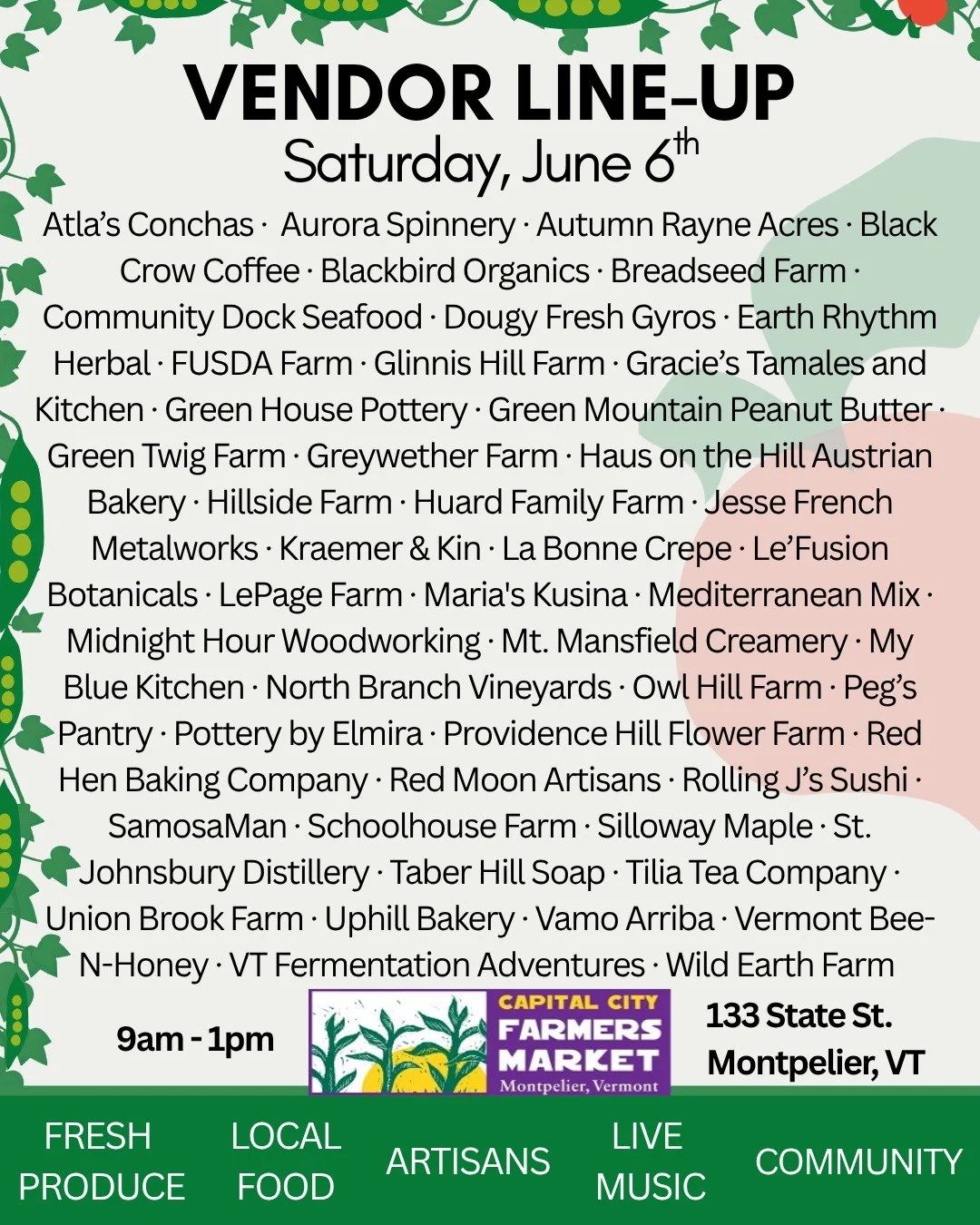 🌞 Capital City Farmers Market &ndash; Saturday, June 6th! 🌞

Thanks to everyone that showed up to the market last week- that was fun!

We&rsquo;re back this Saturday, June 6th, 9:00am&ndash;1:00pm at 133 State Street in Montpelier with a full summe