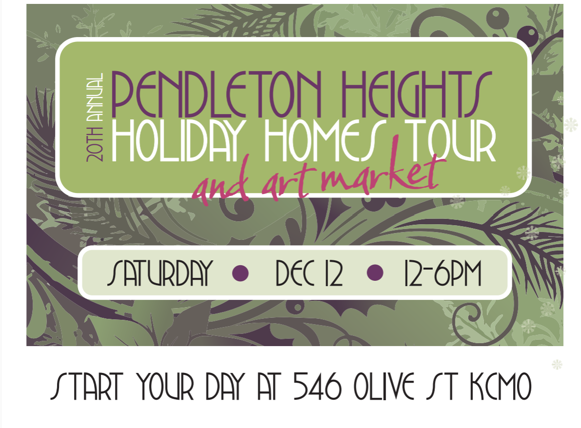 20th Annual Pendleton Heights: Holiday Homes Tour & Art Market