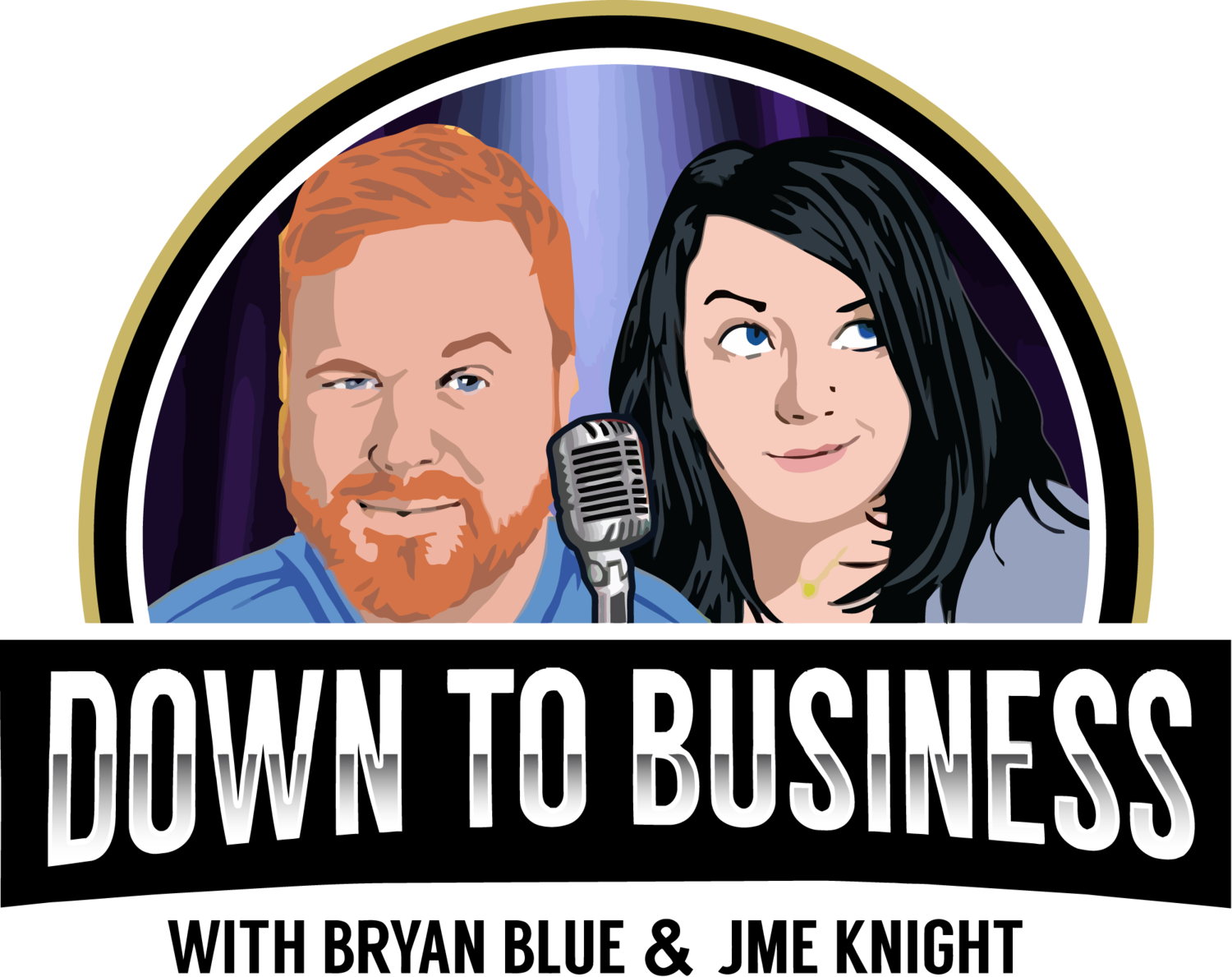 Down To Business with Bryan Blue &amp; Jme Knight