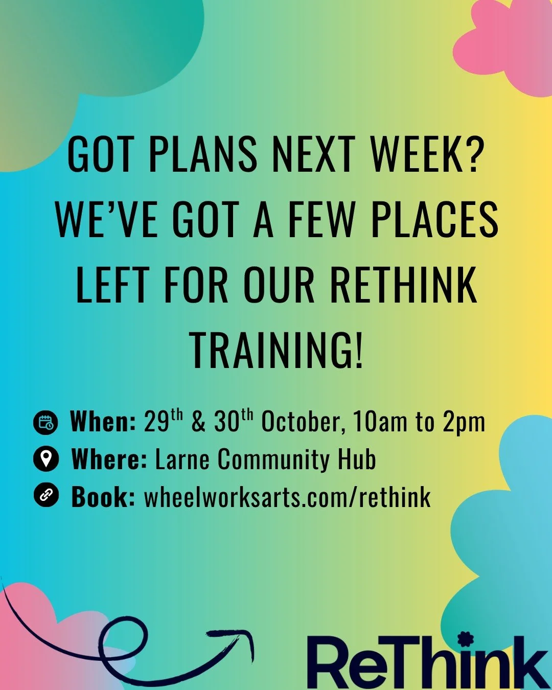 We’ve got a few spaces left for our ReThink training in Larne next week!
For Adults 18+, empowering you through creativity, connection, and good relations.
To find out more and book visit www.wheelworksarts.com/rethink
Wednesday 29th & Th