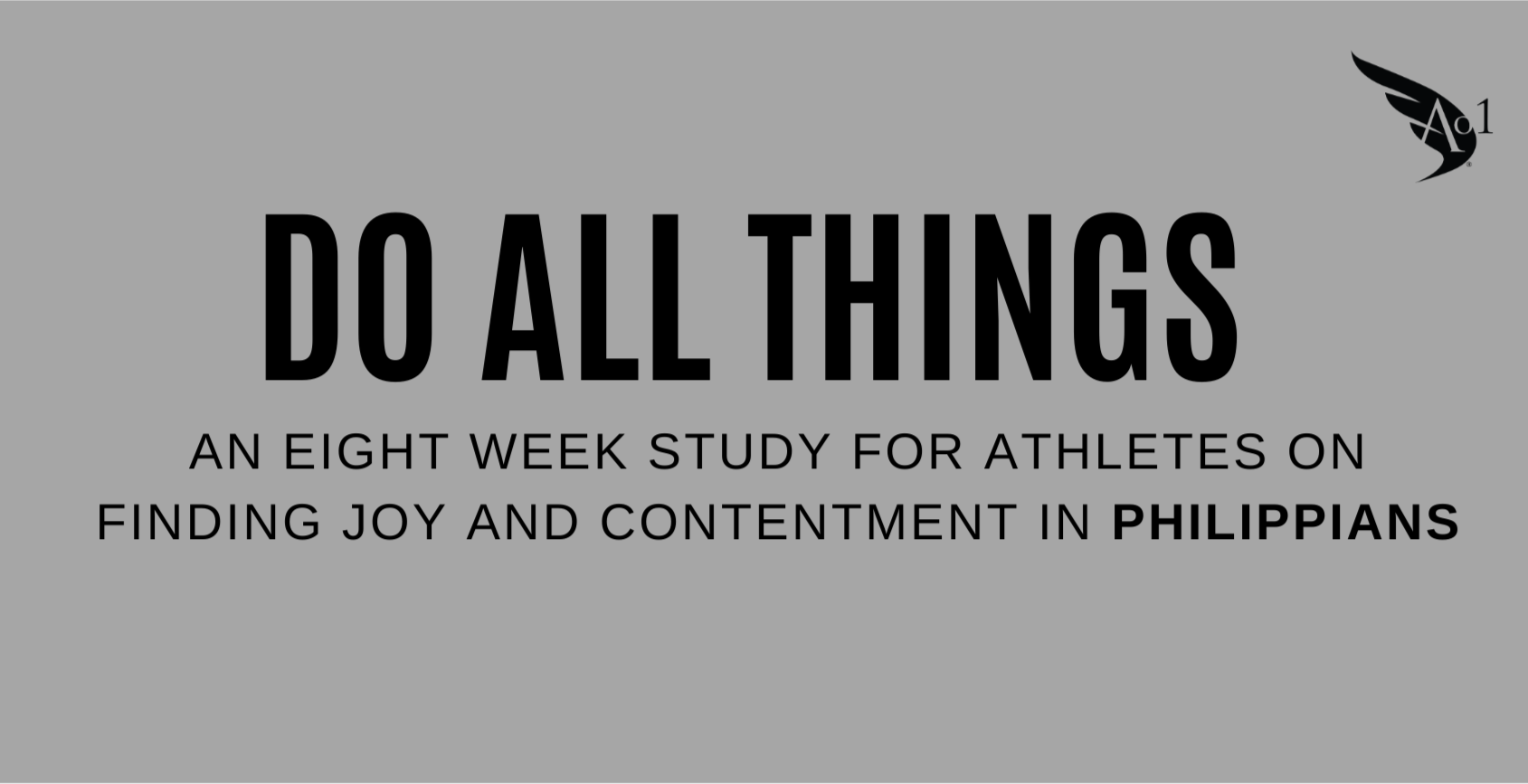 Book cover titled 'Do All Things: An Eight Week Study for Athletes on Finding Joy and Contentment in Philippians' featuring the Athletes for Christ logo in the top right corner.