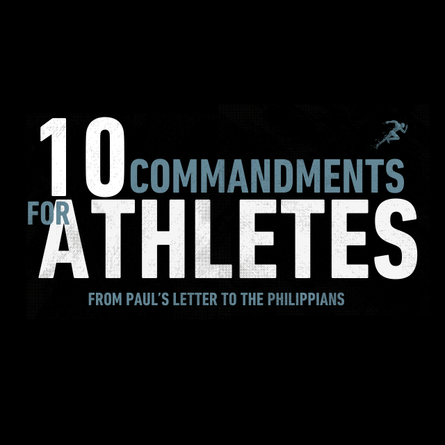 Text graphic titled '10 Commandments for Athletes' with a silhouette of a running athlete in the top right corner. Subtitle reads 'From Paul's Letter to the Philippians'.
