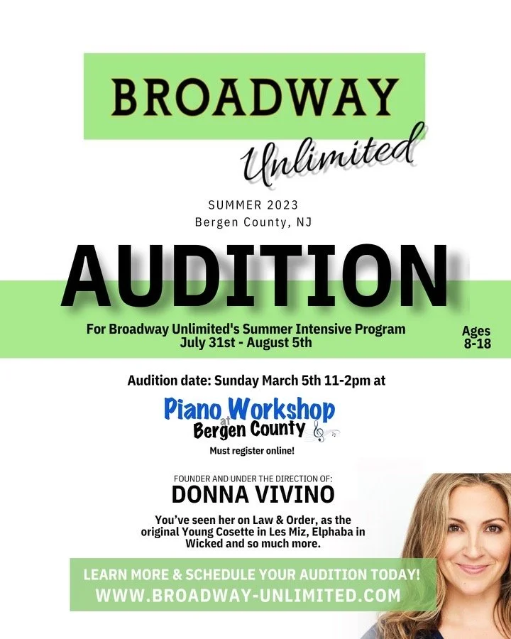 Broadway Unlimited In Person Auditions at The Piano Workshop at Bergen County! March 5th, 2023