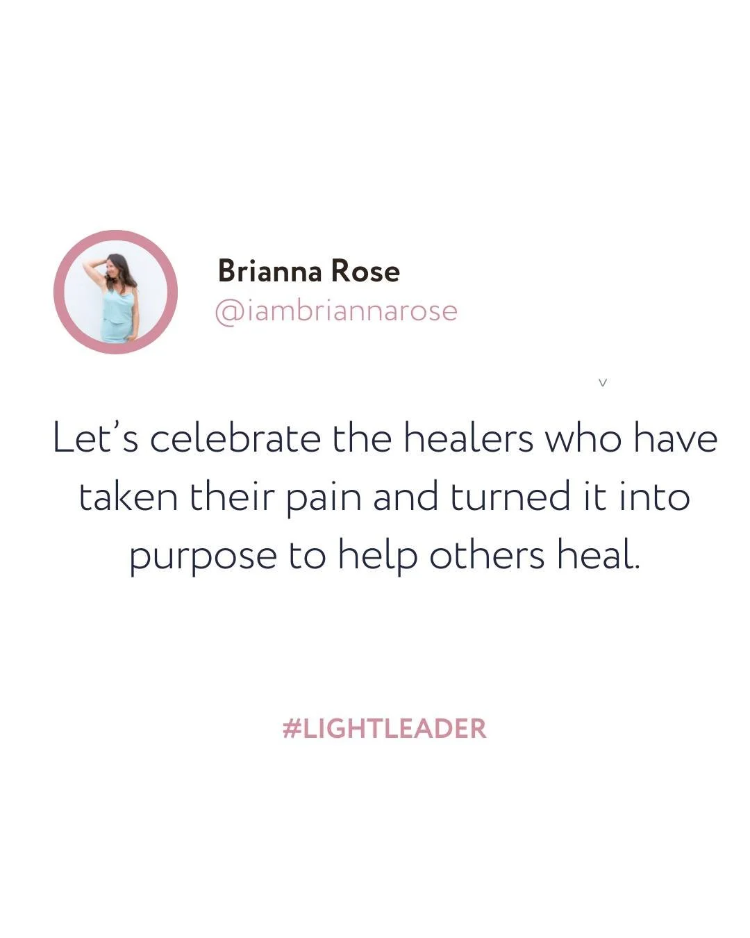 Not every healer becomes a light leader. 
But those who do? 
They&rsquo;re shaping the future.

Healers feel the pain of the world first. But Light Leaders?

Light Leaders alchemize that pain into purpose.

Here&rsquo;s to the healers who turned thei