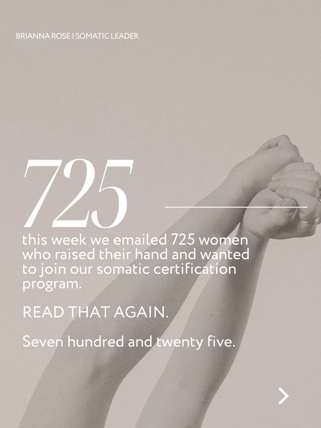 725 women raised their hand.

And while yes.... that&rsquo;s incredible for us as a company&hellip;

What it really tells me?
The industry is shifting.

I remember when somatics wasn&rsquo;t even language people used.
When I had to explain what nervo