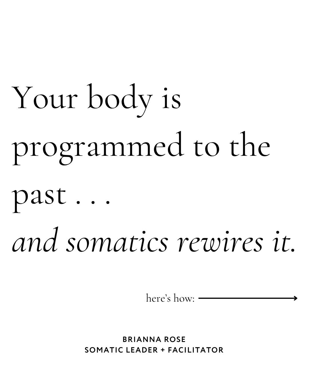 Your body isn&rsquo;t stuck.
It&rsquo;s smart.

It&rsquo;s just running the last successful survival code it knows.

And the body doesn&rsquo;t shift through thought alone.
It shifts through experience.

That&rsquo;s why the more literate you become 