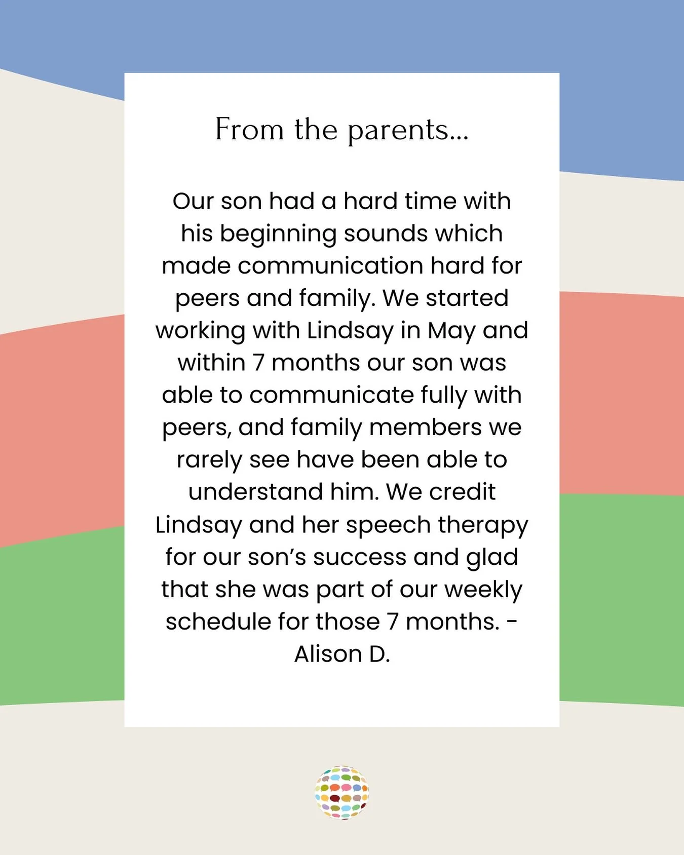 As children are developing and growing, so are their speech/articulation skills. Many error patterns or mispronunciations we hear between 1-3 years old will correct on their own by 3-5 years old. However, there are some error patterns that are not de