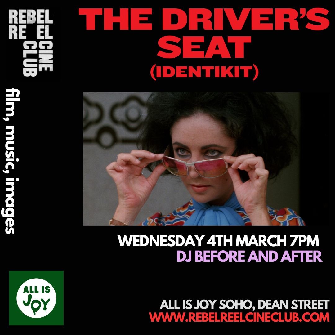 THE DRIVERS SEAT - Wednesday 4 March  7pm - All is Joy Soho