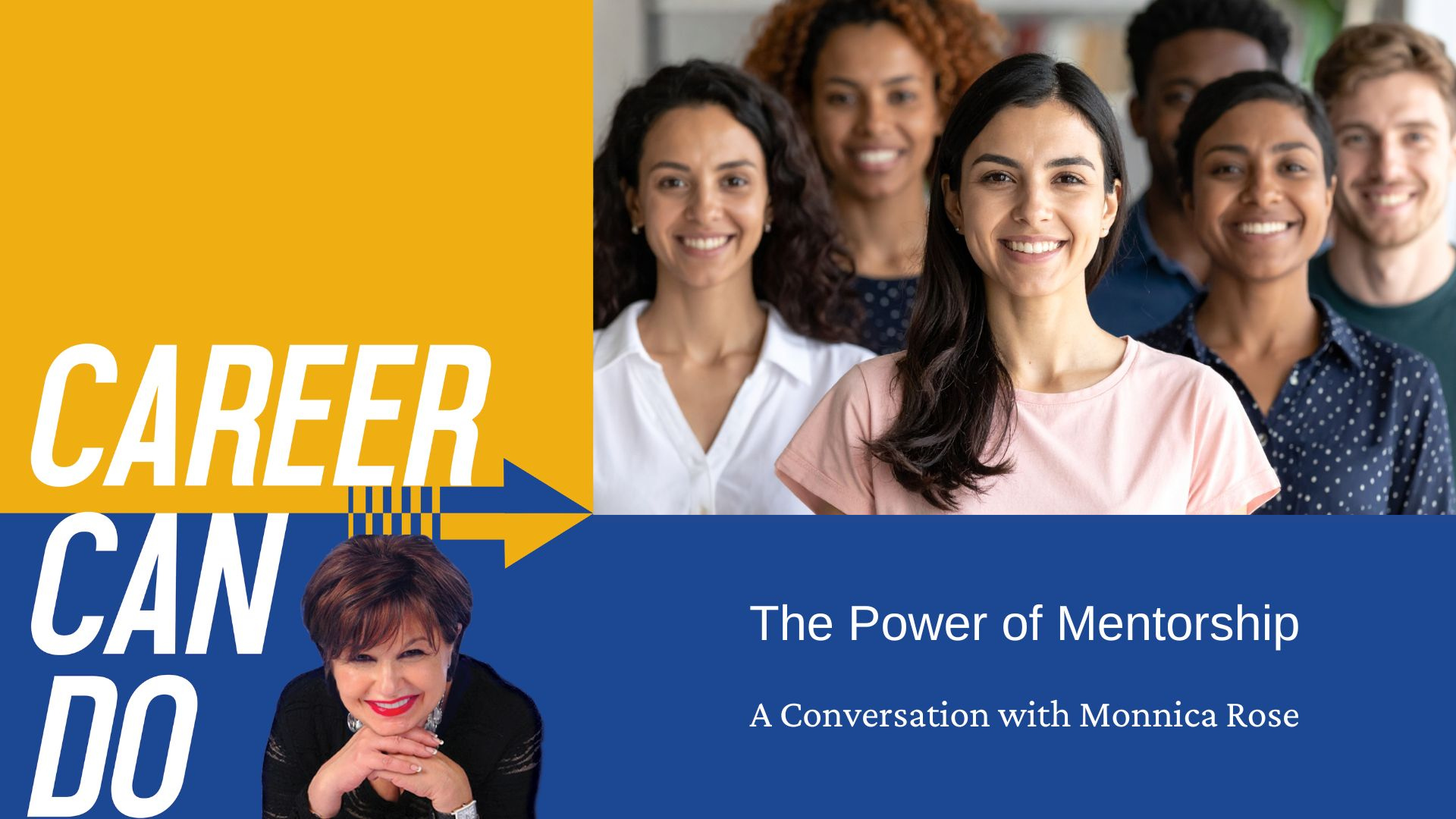 The Power of Mentorship - With Monnica Rose (WOVI)