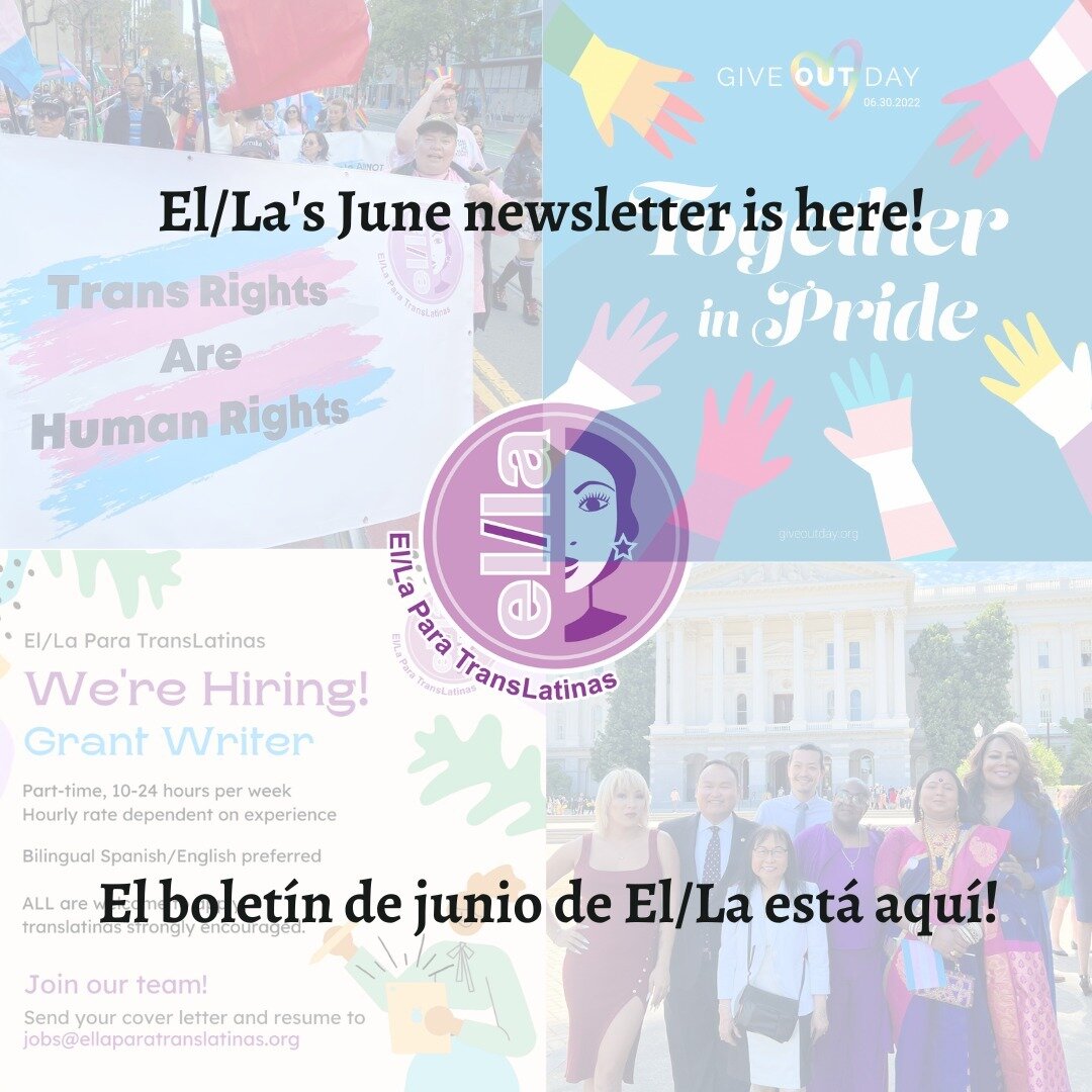 El/La's June Newsletter is here AND it's Give OUT Day! Link in bio 🌈 / &iexcl;El bolet&iacute;n de junio de El/La ya est&aacute; aqu&iacute; Y es el D&iacute;a Give OUT! Enlace en bio 🌠