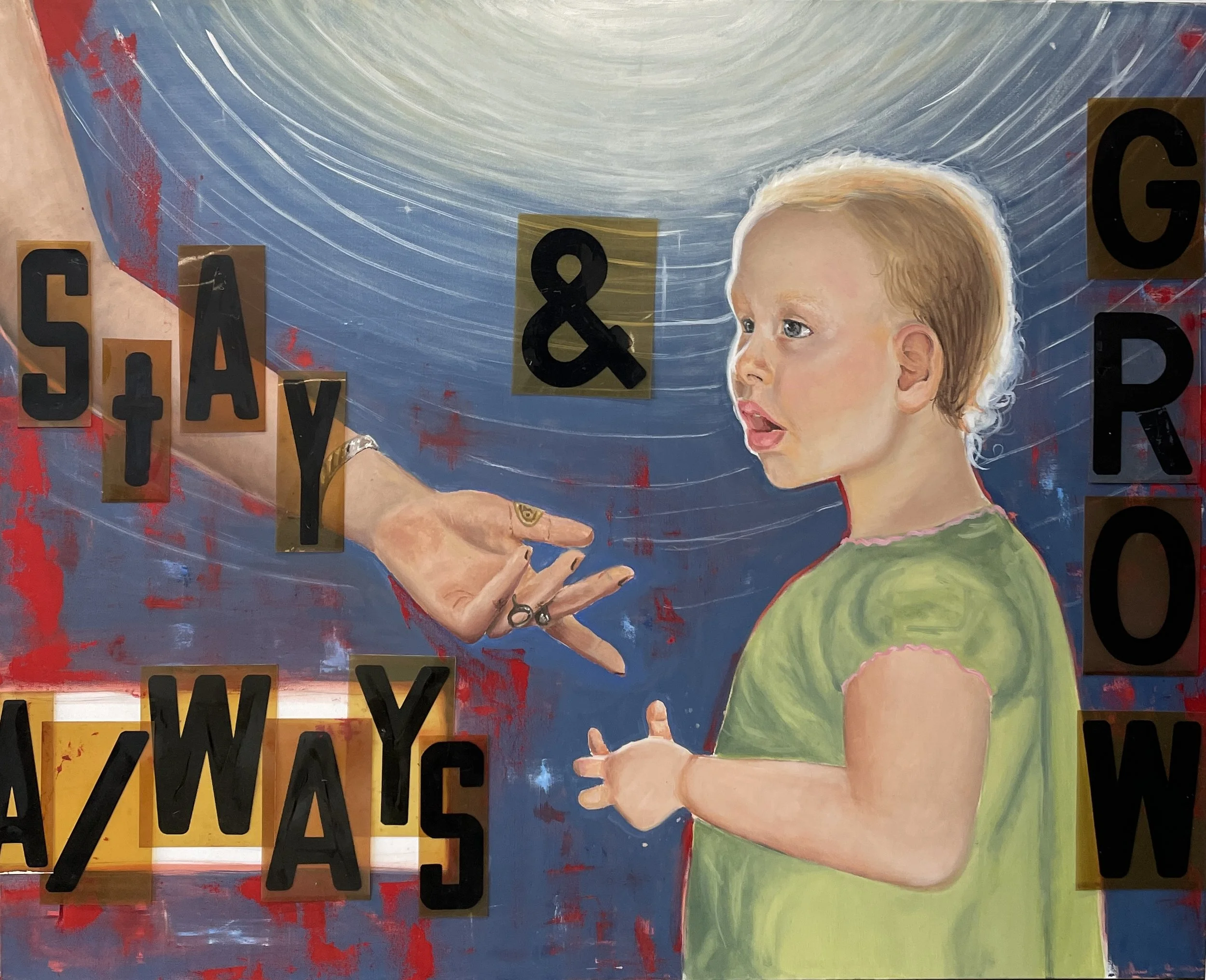  Stay Always and Grow, oil and vinyl letters on canvas, 2024, 4’ x 5’
