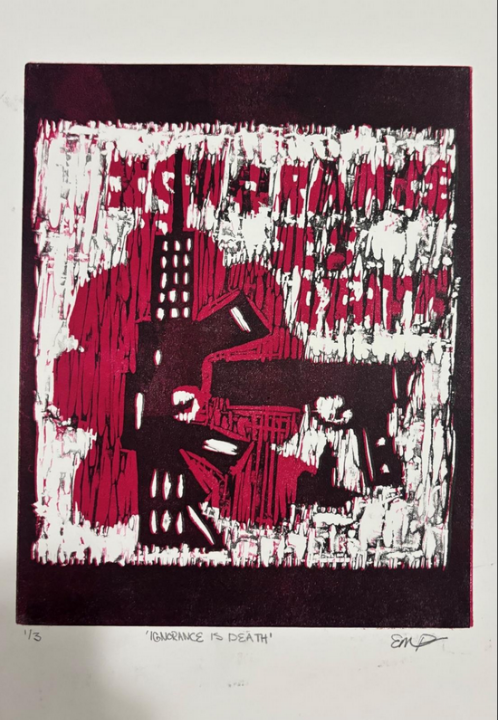 "IGNORANCE IS DEATH" 2025, Lithograph, 11" x 20"