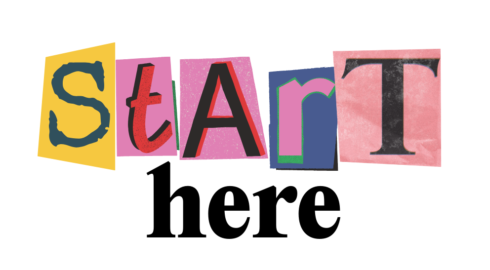 Collage of colorful, cut-out letters spelling 'Start' on a pink, yellow, green, blue, and red background.