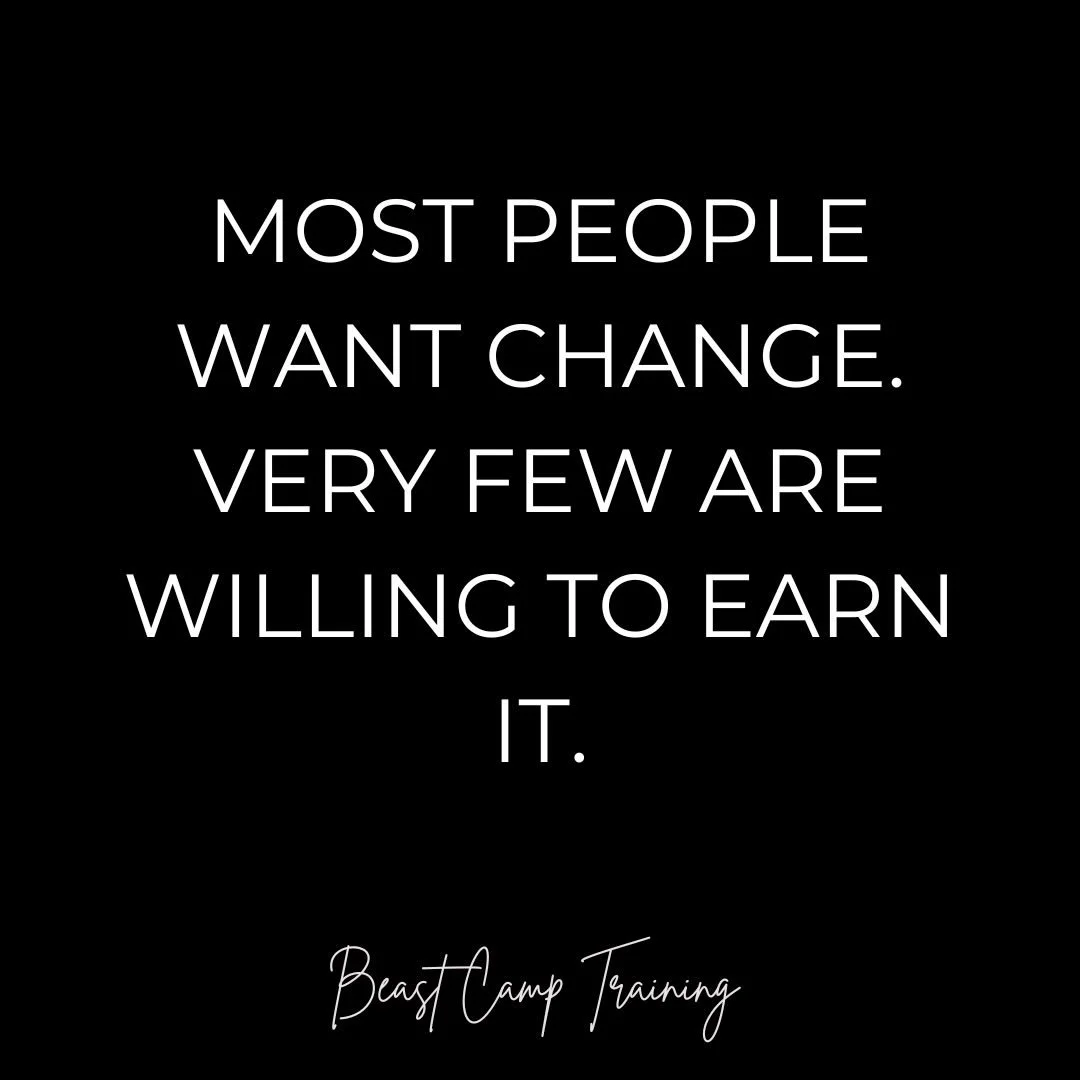 Most people want change.

Very few are willing to earn it.

Wishing is easy.
Discipline is not.

Do the work anyway.

#beastcamptraining #earniteveryday #discipline #change