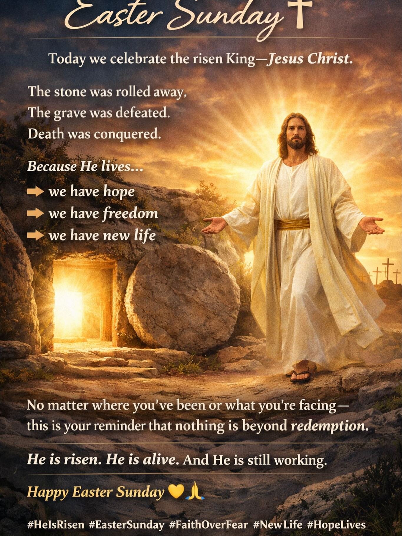 Easter Sunday ✝️

Today we celebrate the risen King&mdash;Jesus Christ.

The stone was rolled away.
The grave was defeated.
Death was conquered.

Because He lives&hellip;
➡️ we have hope
➡️ we have freedom
➡️ we have new life

No matter where you&rsq