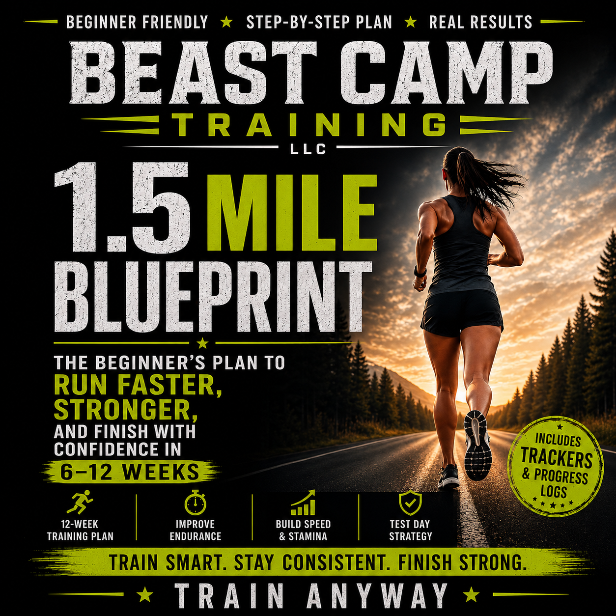 1.5 MILE RUN BLUEPRINT - BEGINNER TO 12 MINUTES