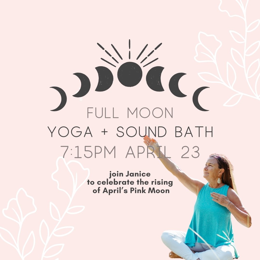 Total relaxation in community... is there anything better?! 

Next up in our extremely popular monthly Yoga + Sound Bath series is the Full Pink Moon on April 23rd with our wonderful Janice. 

The Full Moon in April is known as the PINK MOON and repr