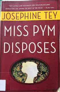 Miss Pym Disposes by Josephine Tey