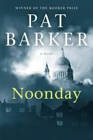 Noonday by Pat Barker