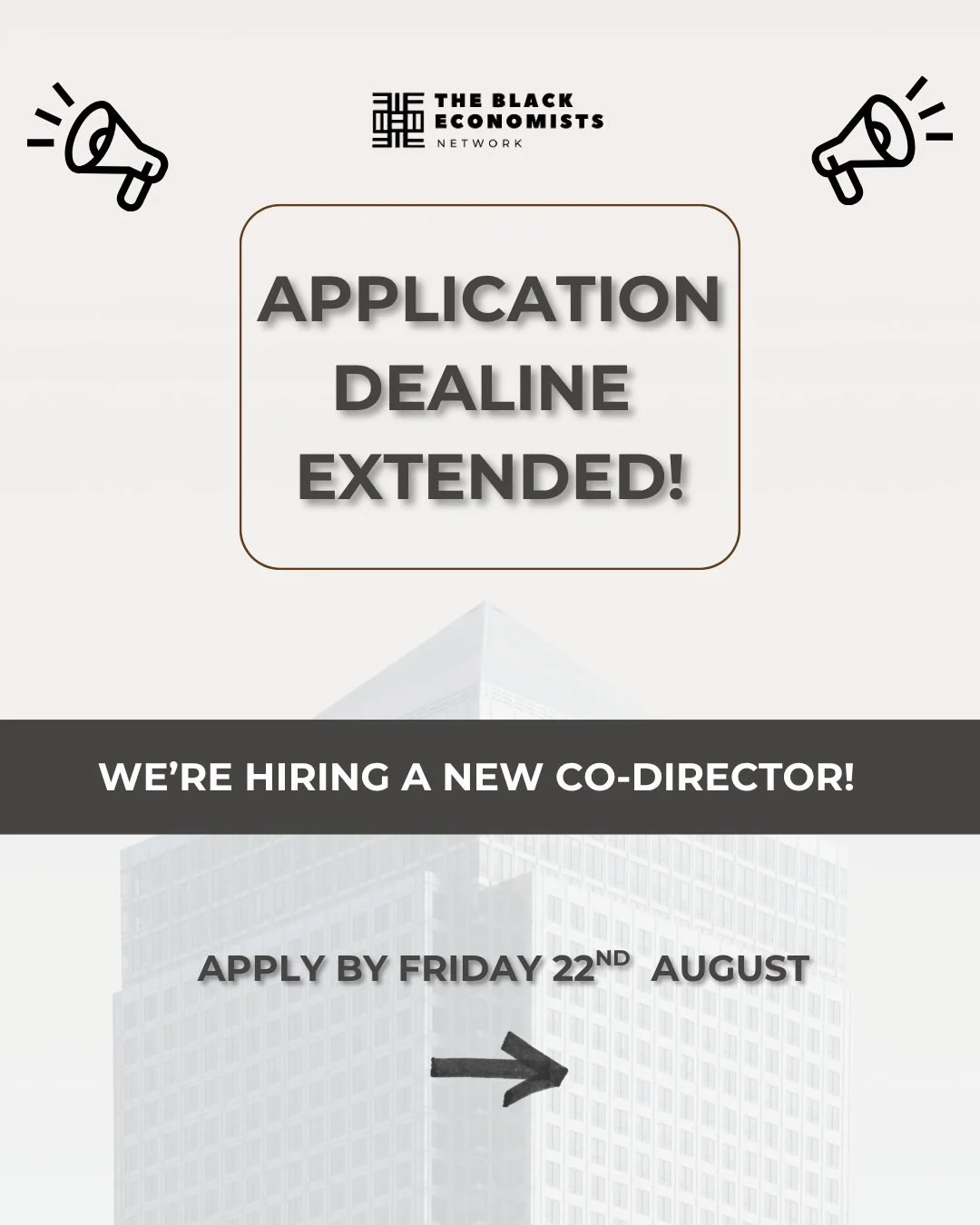 🚀 APPLICATION DEADLINE EXTENDED! 🚀 

Passionate about increasing Black representation and voices in economics? 
Experienced in managing strategy and operations for organisational growth? 

Yes? You now have until Friday 22nd August to apply! 

The 