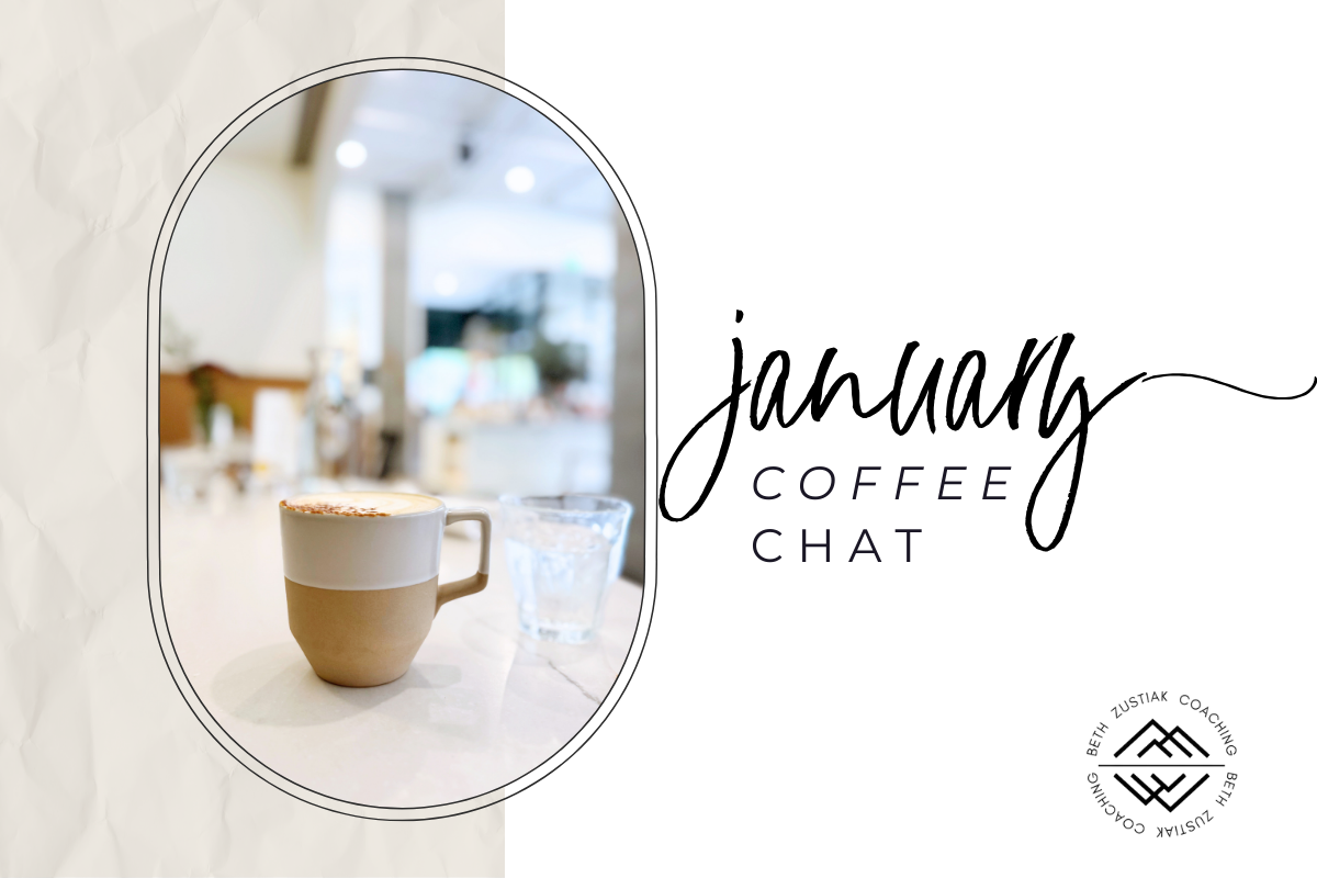 January Coffee Chat: My Favorite New-Year Reflection &amp; Goal Planning Tool