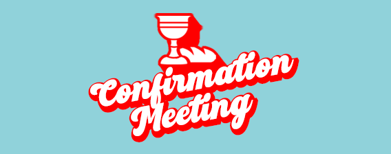 Confirmation Interest Meeting