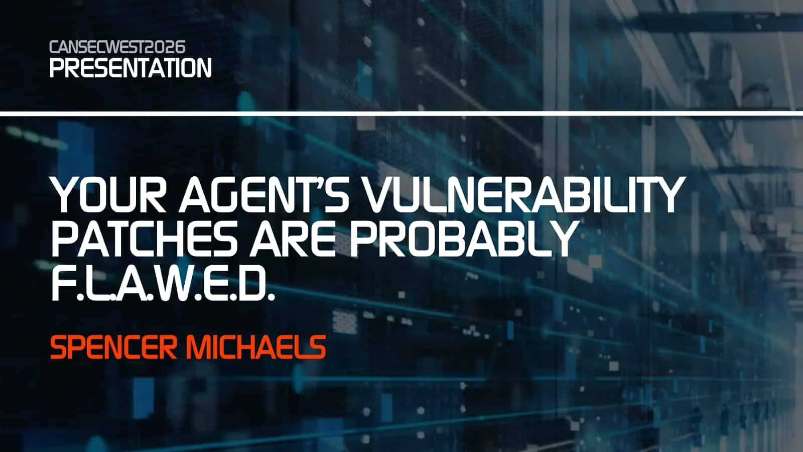 Your Agent’s Vulnerability Patches are Probably F.L.A.W.E.D.